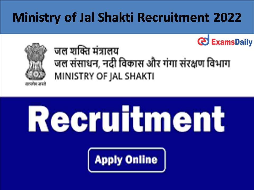 Ministry of Jal Shakti Recruitment 2022