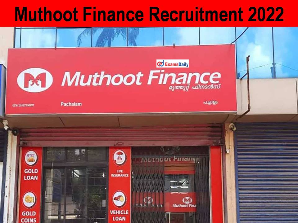 Muthoot Finance Recruitment 2022 (1)