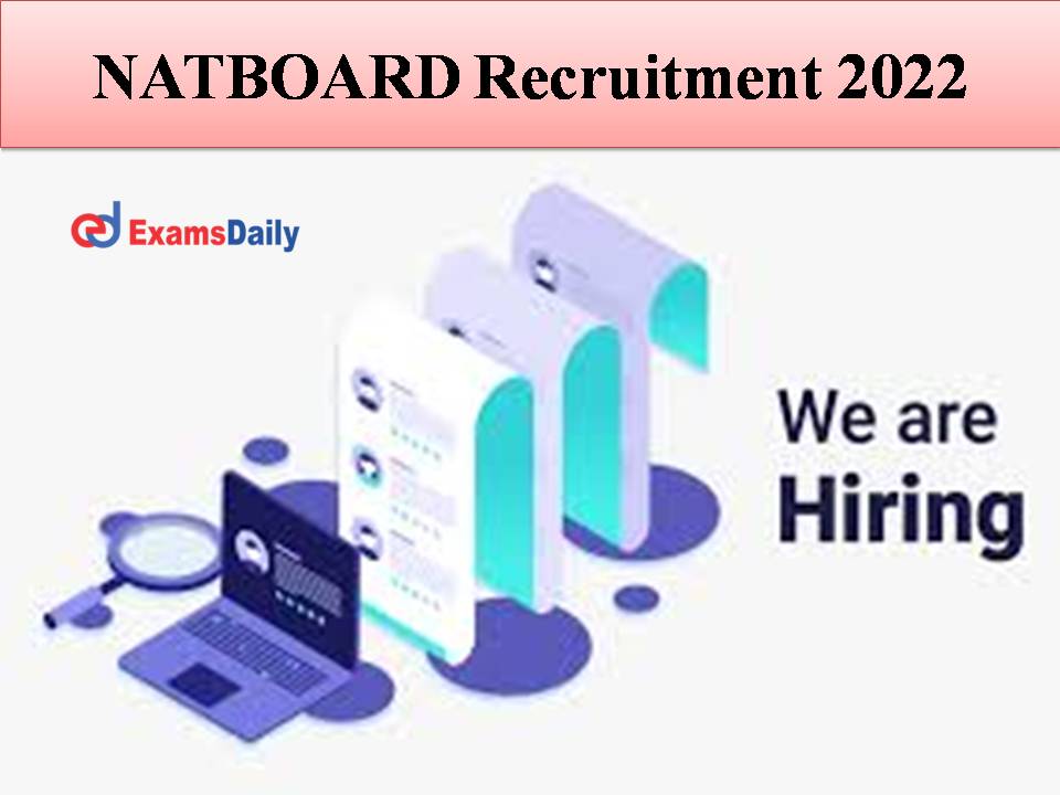 NATBOARD Recruitment 2022