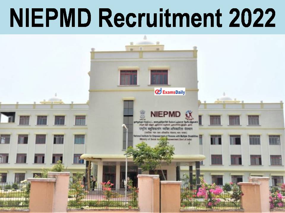 NIEPMD Recruitment 2022