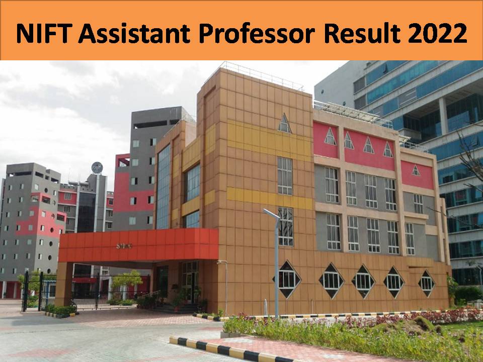 NIFT Assistant Professor Result 2022