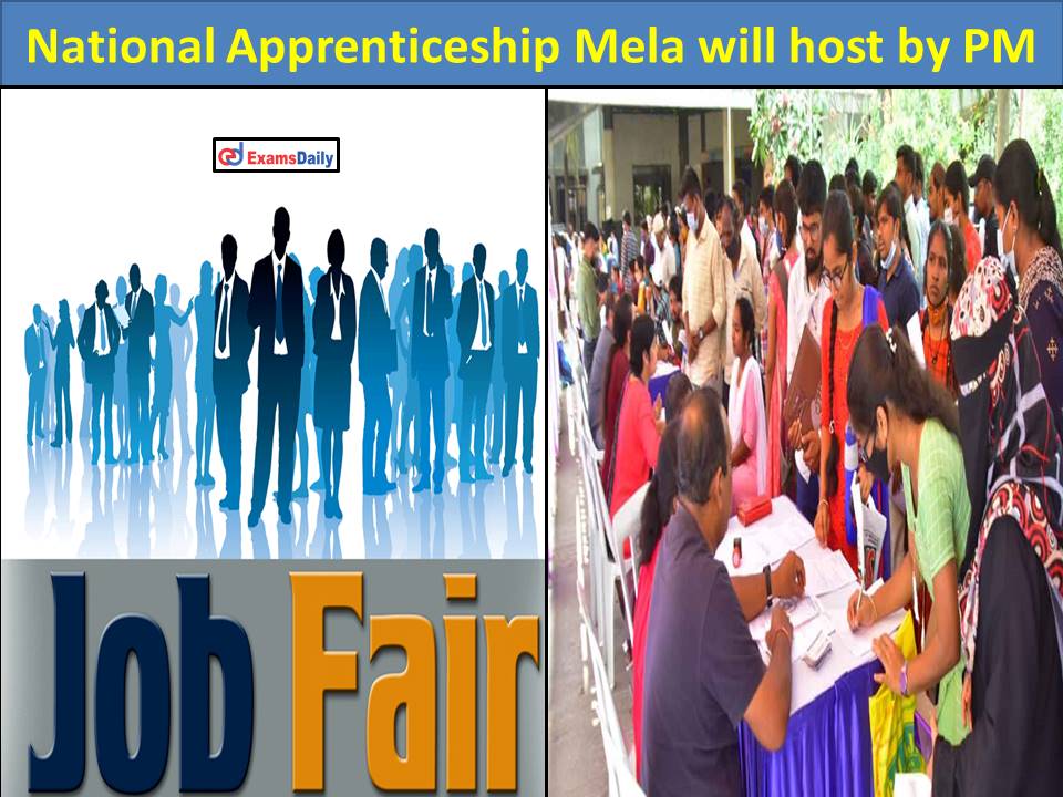 National Apprenticeship Mela will host by PM