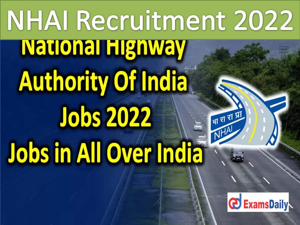 National Highway (Central Govt) Seeking Budding Professionals …. Monthly Wages up to Rs. 1, 25,000!!!