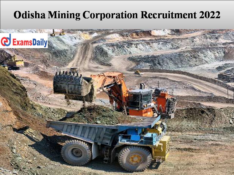 Odisha Mining Corporation Recruitment 2022