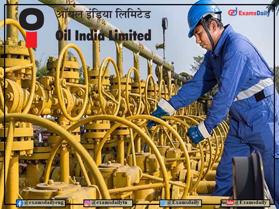 Oil India Limited Recruitment 2022 OUT – Selection via Interview Only!!! Apply through Email!!!