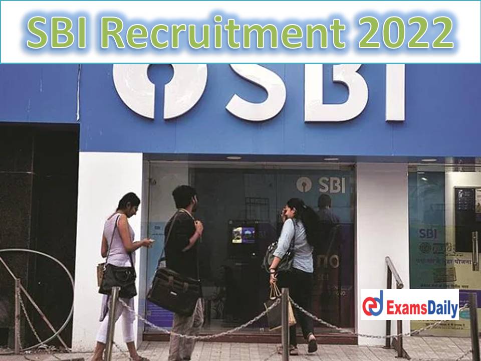 Only 10 Days Left to Apply … More Than 200 Vacancies Proudly Announced by State Bank of India (SBI)!!!