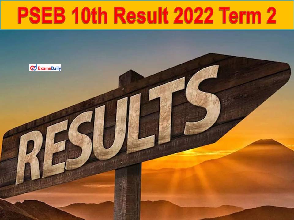 PSEB 10th Result 2022 Term 2