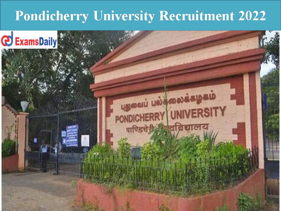Pondicherry University Recruitment 2022