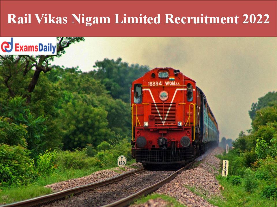 Rail Vikas Nigam Limited Recruitment 2022