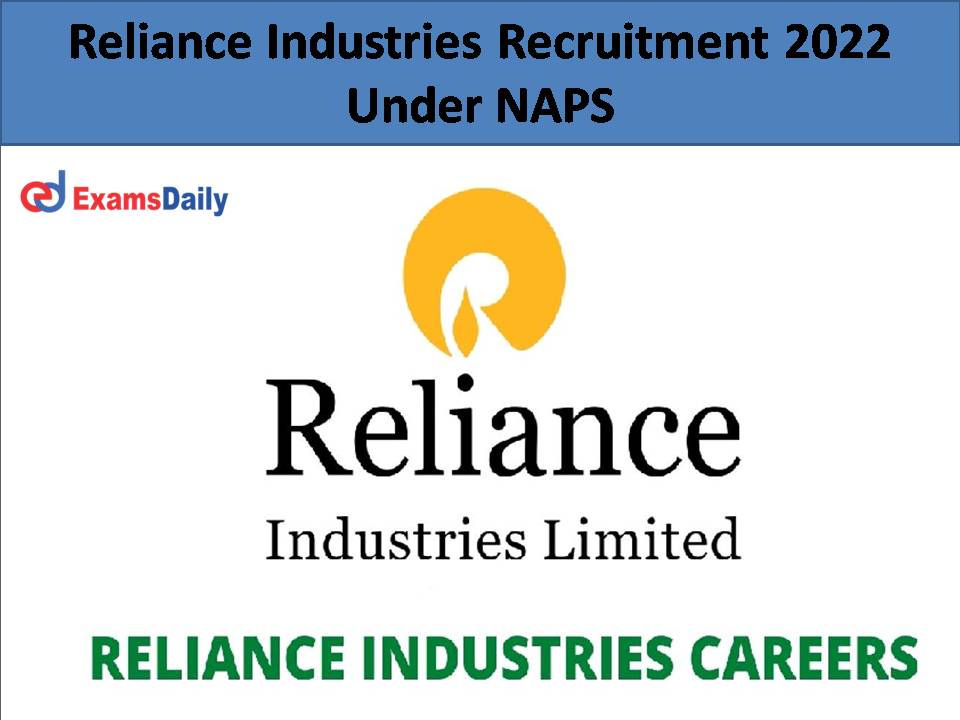 Reliance Industries Recruitment 2022 Under NAPS