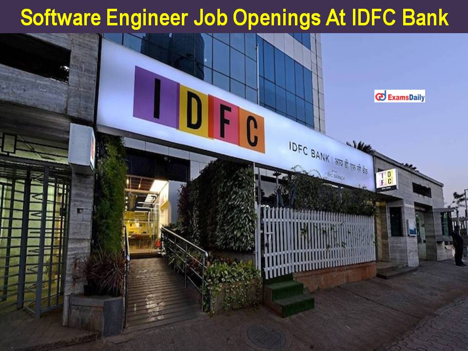 Software Engineer Job Openings At IDFC Bank