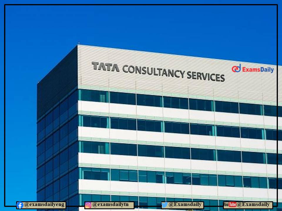 TCS Recruitment 2022 OUT – For Engineering Degree Holders - Apply Online!!!