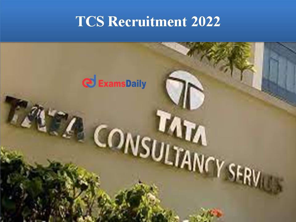 TCS Recruitment 2022 Out