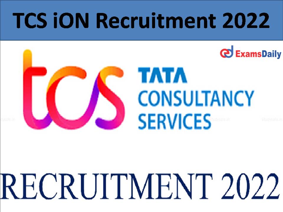 TCS iON Recruitment 2022