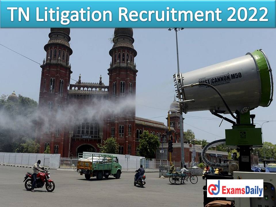 TN Litigation Recruitment 2022 Out – 8th Standard Qualification Enough Relaxation Available!!!