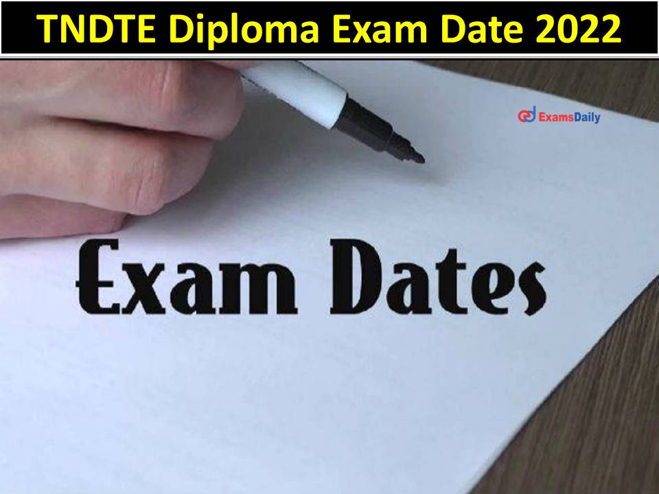 TNDTE Diploma Exam Date 2022