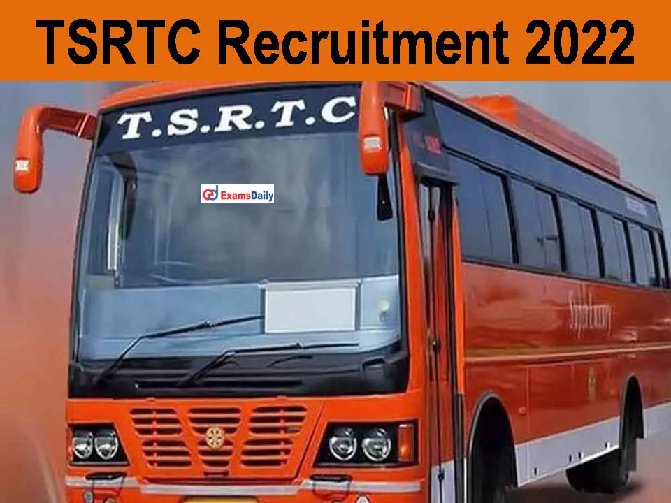 TSRTC Recruitment 2022