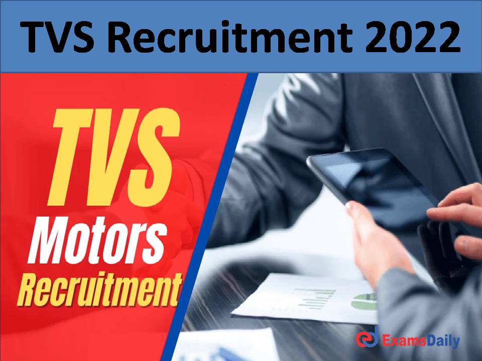 TVS Recruitment 2022