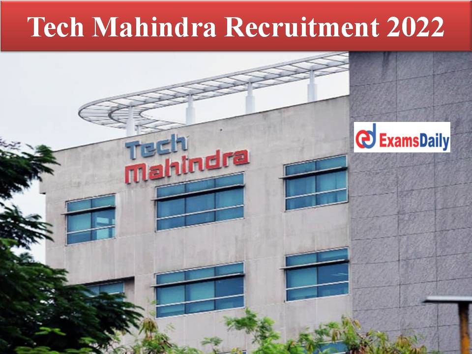 Tech Mahindra Recruitment 2022