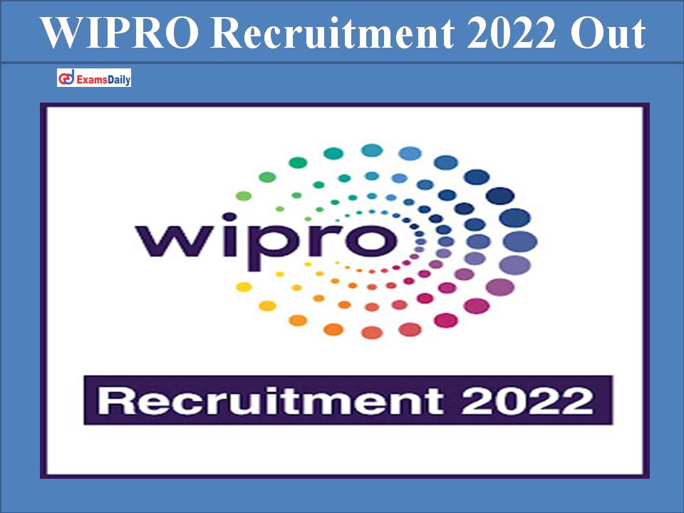 WIPRO Recruitment 2022 Out
