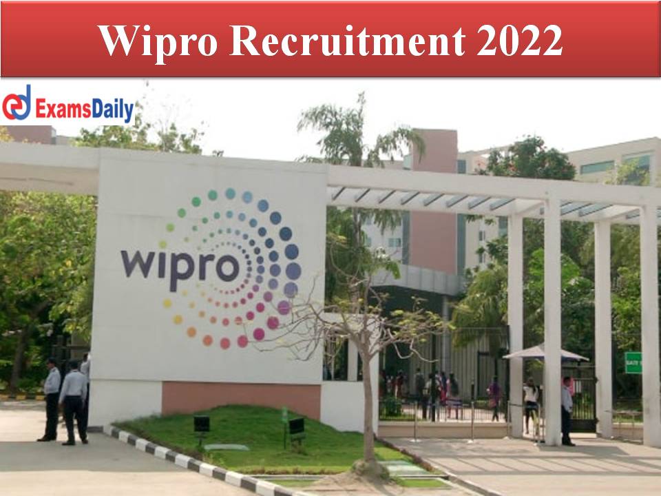 Wipro Recruitment 2022 Out – Job Opportunity For Graduates || Apply Online!!!