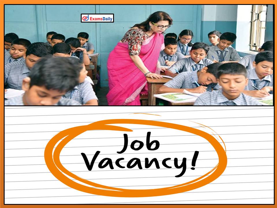 1.65 lakh teachers will be hired from the first week of August – Here are the Details!!