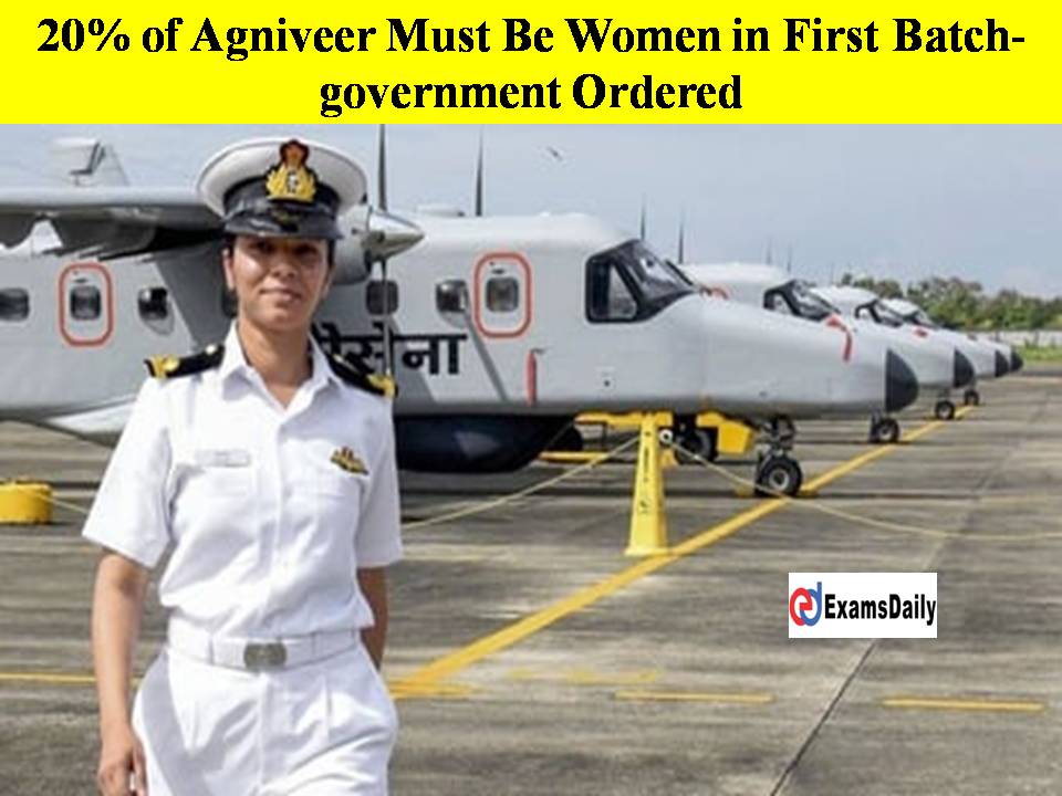 20% of Agniveer Must Be Women in First Batch-government Ordered!!