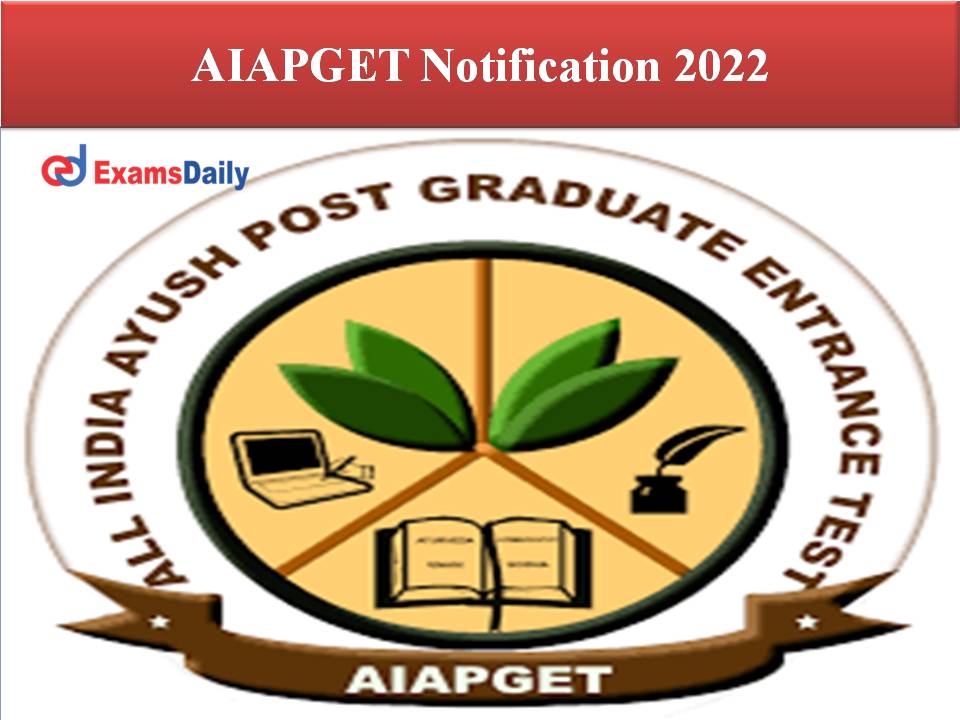 AIAPGET Notification 2022