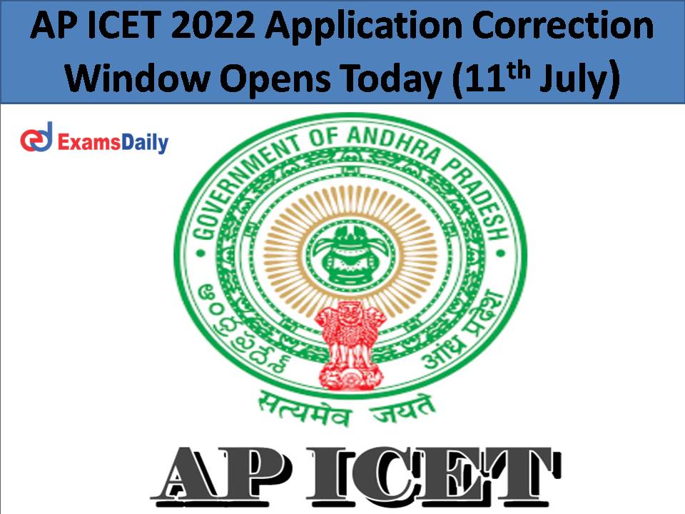 AP ICET 2022 Application Correction Window Opens Today (11th July)