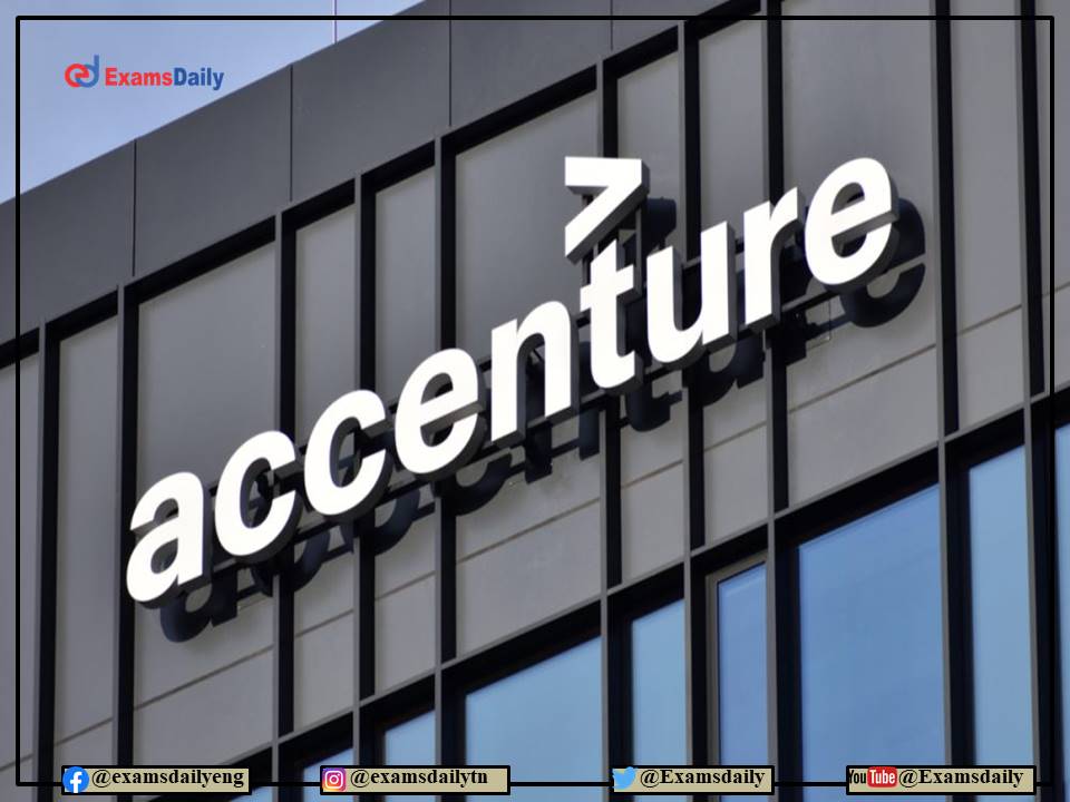 Accenture Recruitment 2022 OUT – Graduation with Strong Analytical Skill Needed!!!