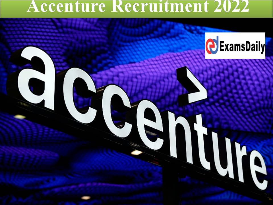 Accenture Recruitment 2022 Out