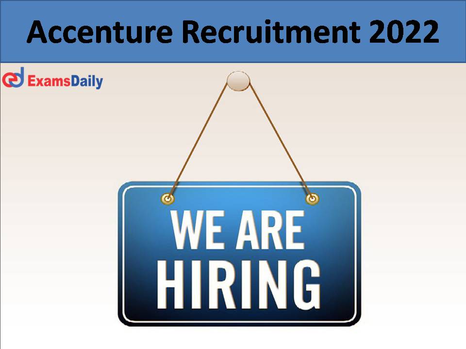 Accenture Recruitment 2022.....