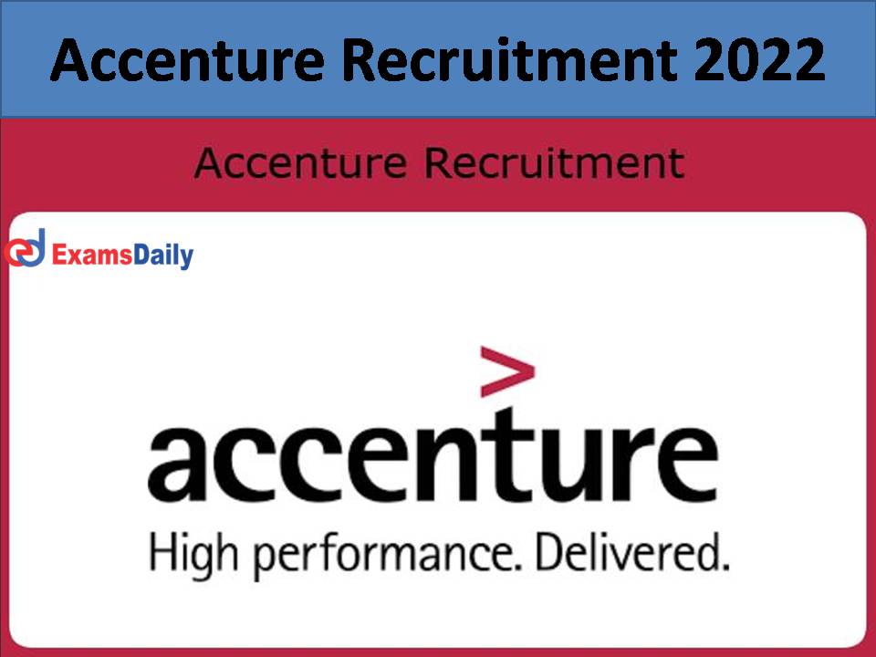 Accenture Recruitment 2022.)