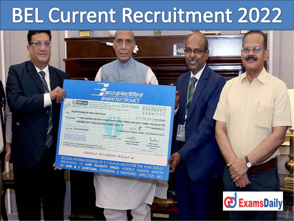 BEL Current Recruitment 2022 Out – More Than 50,000 Salary for Engineering Holders | Indian Nationals can Apply!!!