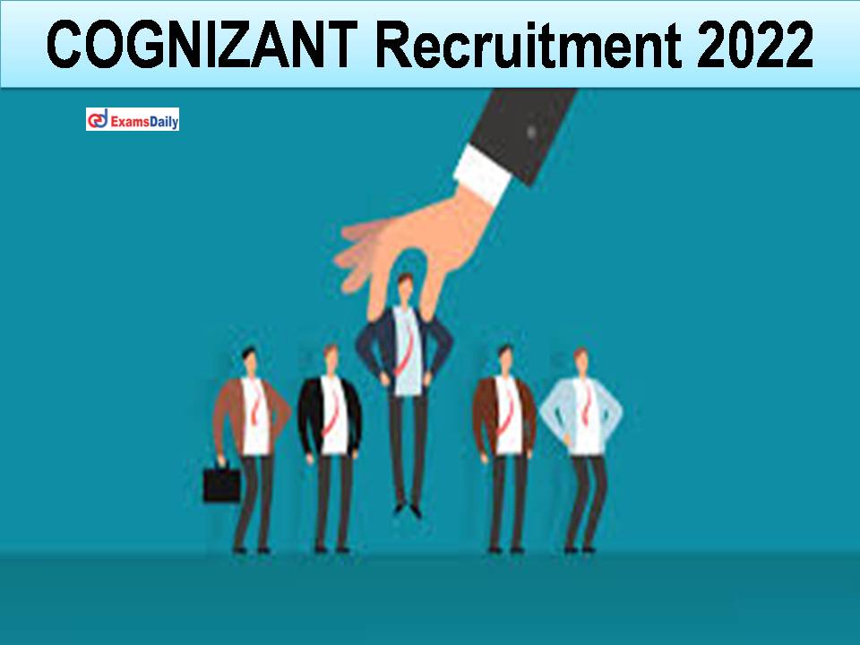 COGNIZANT Recruitment 2022