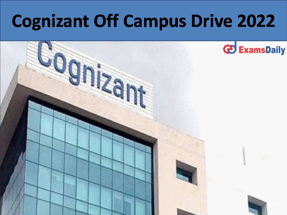 Cognizant Off Campus Drive 2022