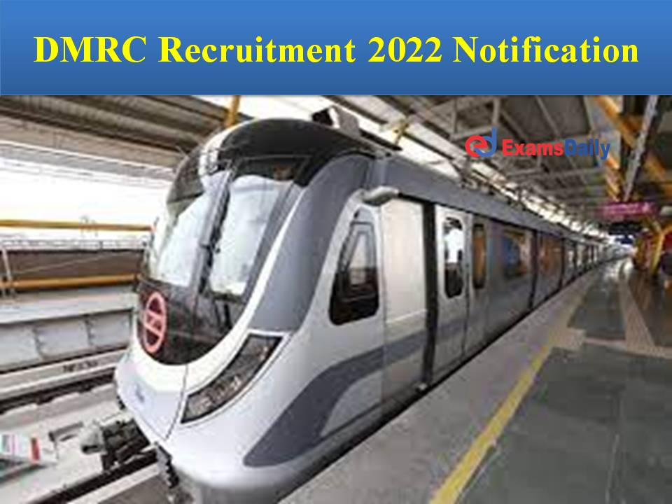 DMRC Recruitment 2022 Notification