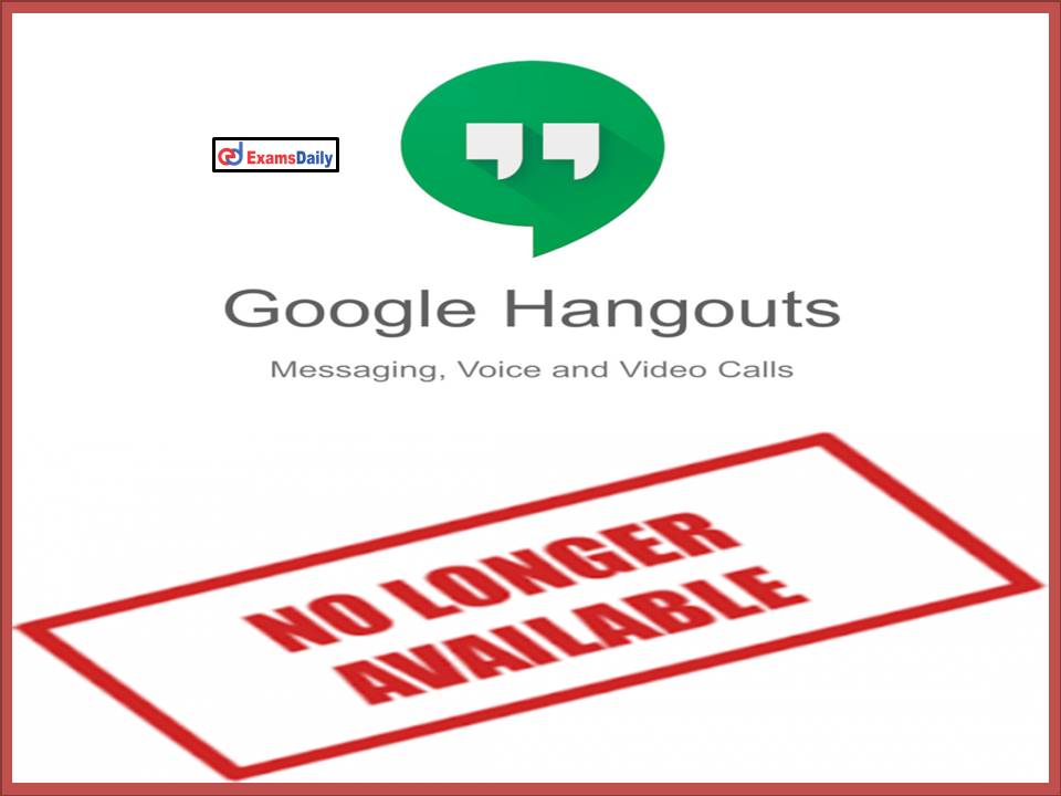 Google Hangouts is No Longer Available
