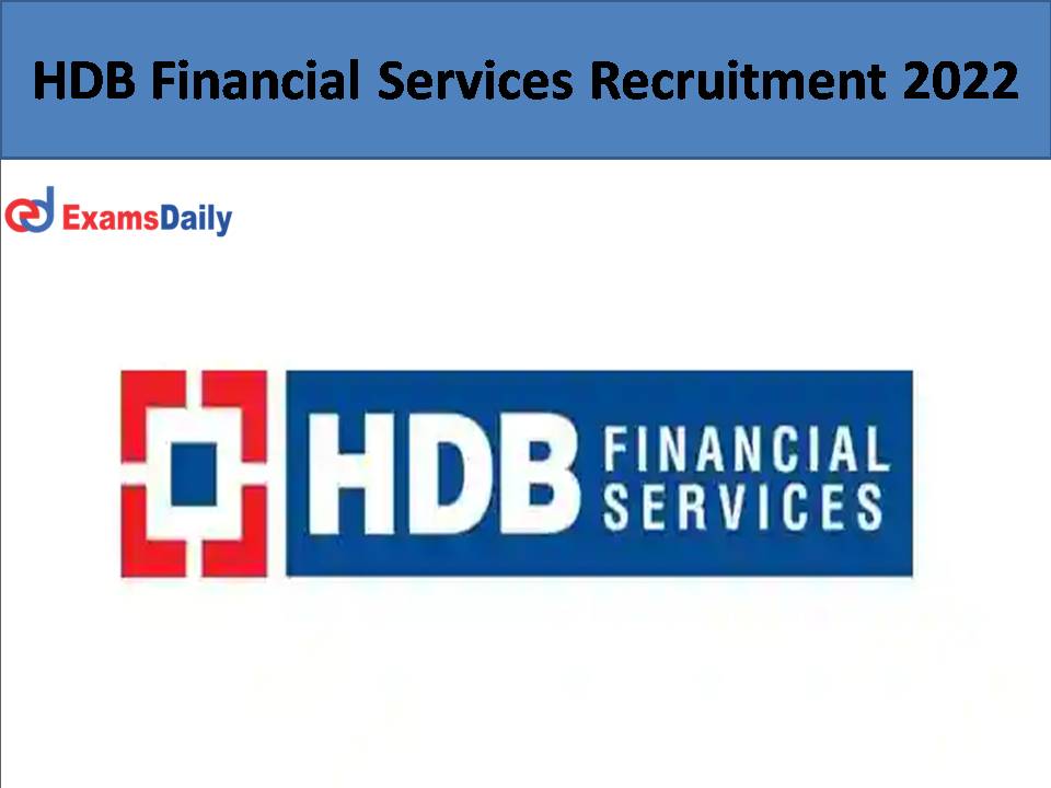 HDB Financial Services Recruitment 2022..