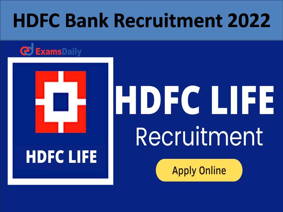HDFC Bank Recruitment 2022.