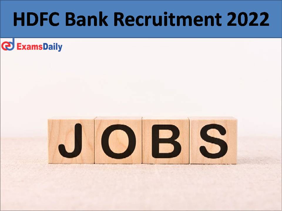 HDFC Bank Recruitment 2022...)
