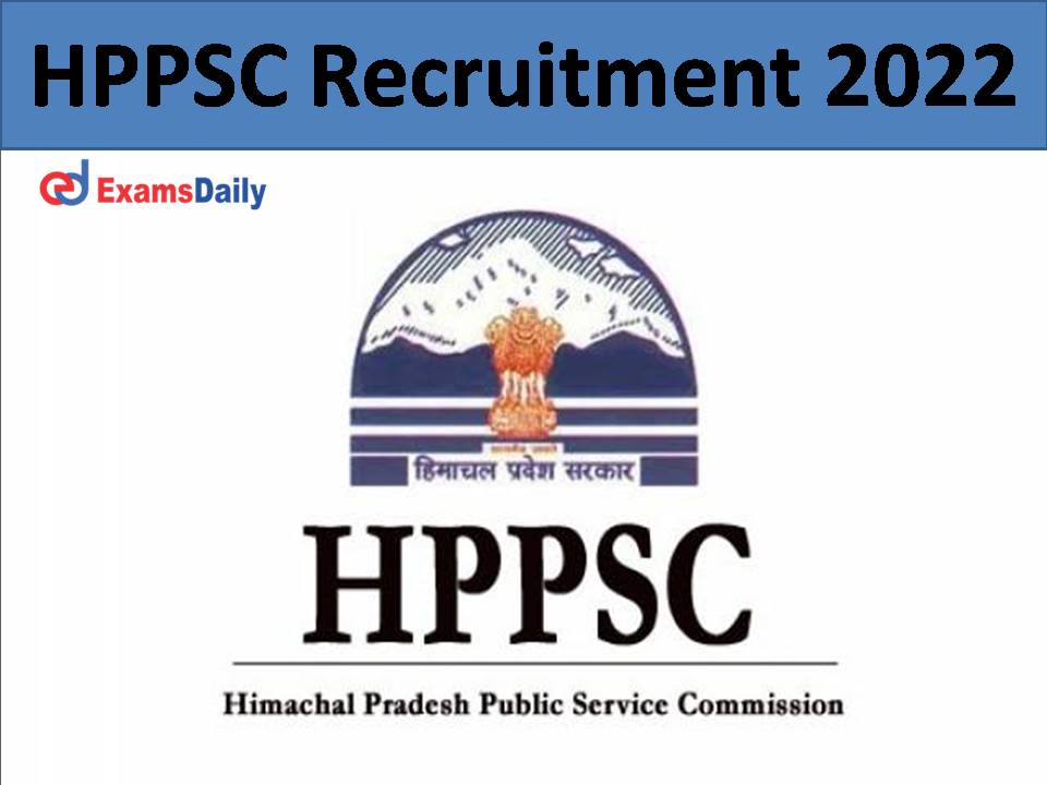 HPPSC Recruitment 2022.