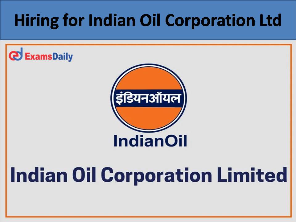 Hiring for Indian Oil Corporation Ltd