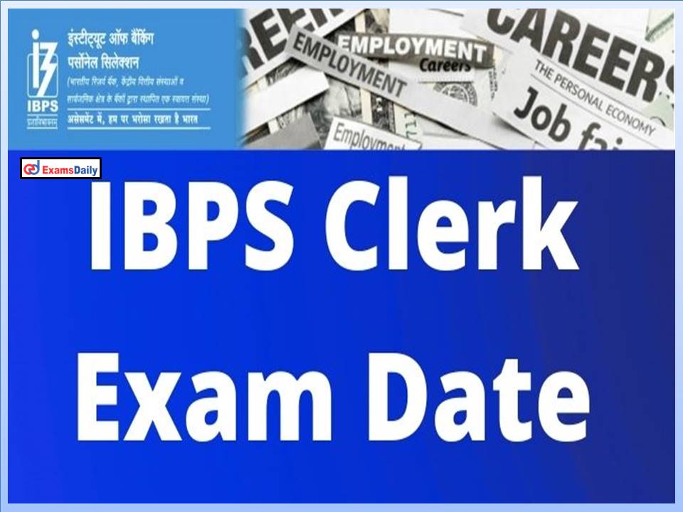 IBPS Clerk Prelims exam date 2022 (1)