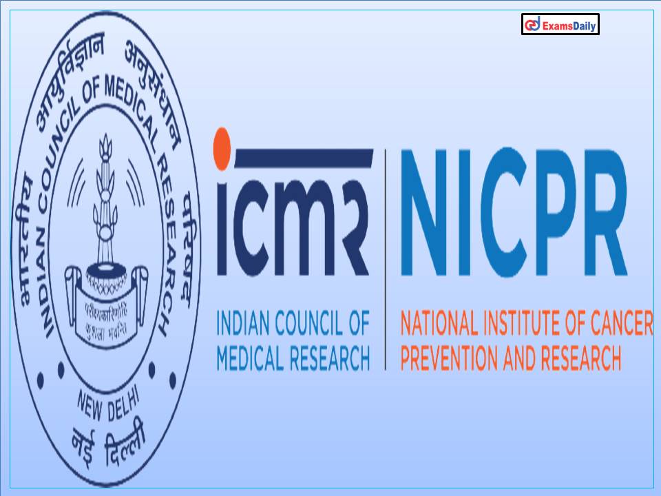 ICMR NICPR Recruitment 2022 Out