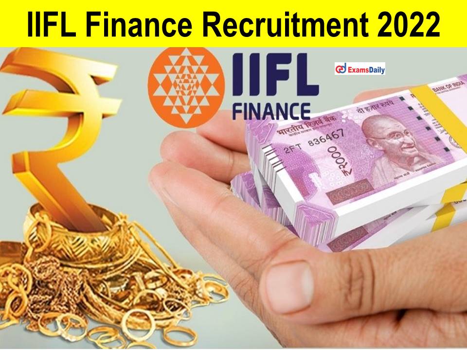 IIFL Finance Recruitment 2022