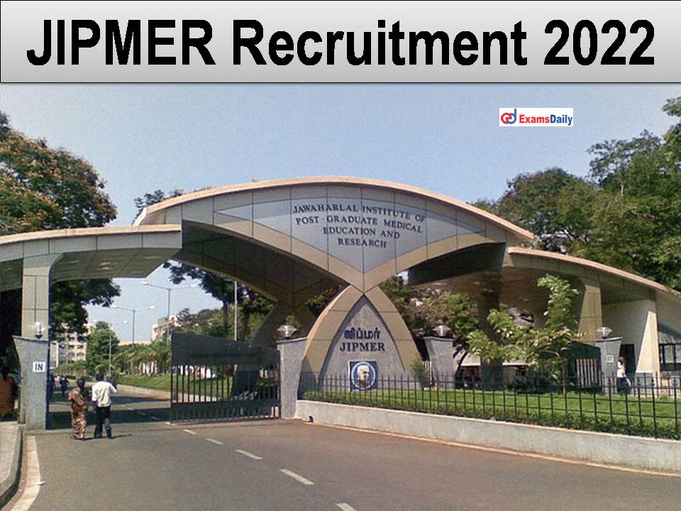 JIPMER Recruitment 2022