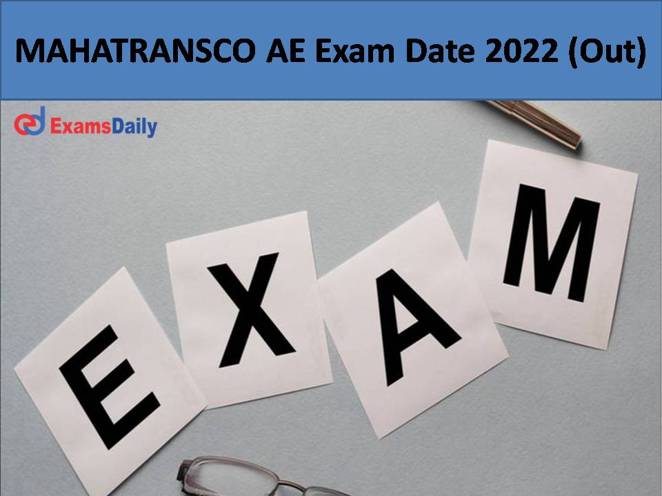 MAHATRANSCO AE Exam Date 2022 (Out)