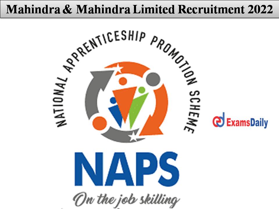Mahindra & Mahindra Limited Recruitment 2022