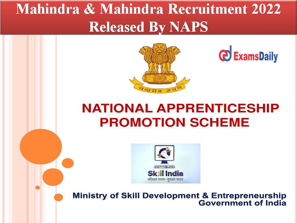 Mahindra & Mahindra Recruitment 2022 Released By NAPS